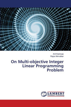 On Multi-objective Integer Linear Programming Problem