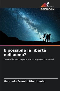 È possibile la libertà nell'uomo?