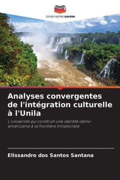 Analyses convergentes de l'intégration culturelle à l'Unila