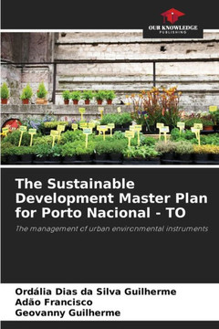 The Sustainable Development Master Plan for Porto Nacional - TO