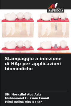 Stampaggio a iniezione di HAp per applicazioni biomediche