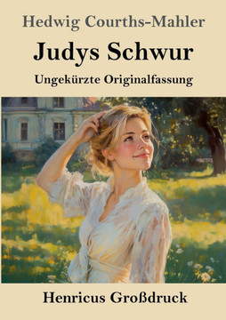 Judys Schwur (Großdruck): Ungekürzte Originalfassung