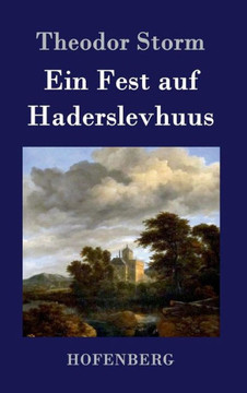 Ein Fest auf Haderslevhuus Ein Fest auf Haderslevhuus