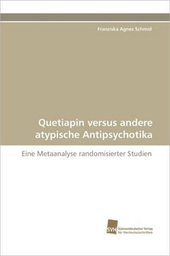 Quetiapin versus andere atypische Antipsychotika