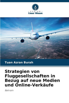 Strategien von Fluggesellschaften in Bezug auf neue Medien und Online-Verkäufe