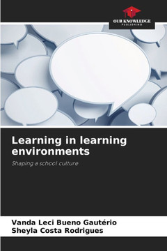 Learning in learning environments Learning in learning environments