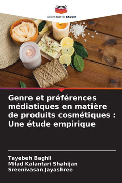 Genre et préférences médiatiques en matière de produits cosmétiques: Une étude empirique