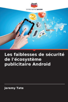Les faiblesses de sécurité de l'écosystème publicitaire Android