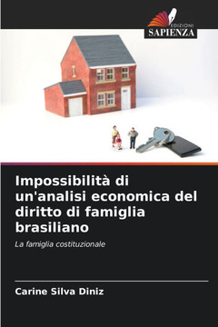 Impossibilità di un'analisi economica del diritto di famiglia brasiliano