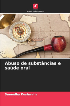 Abuso de substâncias e saúde oral Abuso de substâncias e saúde oral