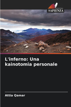 L'inferno: Una kainotomia personale