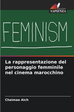 La rappresentazione del personaggio femminile nel cinema marocchino La rappresentazione del personaggio femminile nel cinema marocchino