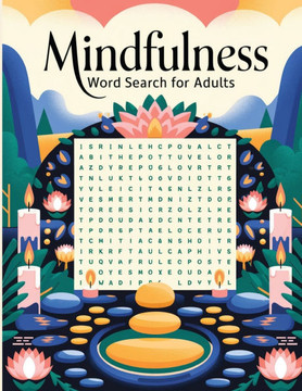 Mindfulness Word Search Book: 1000+ Words, Word Search Book Mindfulness Word Search Book: 1000+ Words, Word Search Book