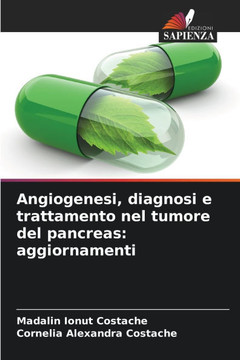 Angiogenesi, diagnosi e trattamento nel tumore del pancreas: aggiornamenti