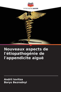Nouveaux aspects de l'étiopathogénie de l'appendicite aiguë