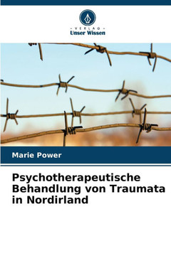 Psychotherapeutische Behandlung von Traumata in Nordirland