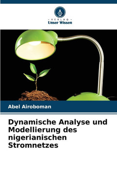 Dynamische Analyse und Modellierung des nigerianischen Stromnetzes