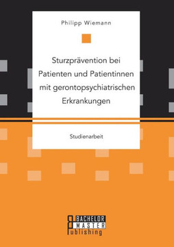 Sturzprävention bei Patienten und Patientinnen mit gerontopsychiatrischen Erkrankungen