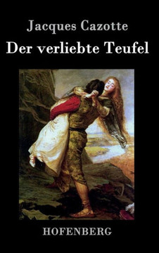 Der verliebte Teufel: (Le Diable amoureux)