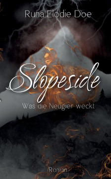Slopeside: Was die Neugier weckt