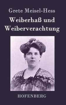Weiberhaß und Weiberverachtung