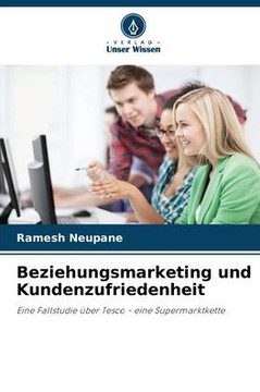 Beziehungsmarketing und Kundenzufriedenheit
