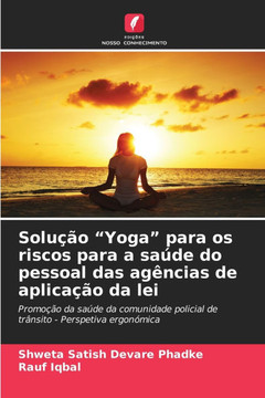 Solução ""Yoga"" para os riscos para a saúde do pessoal das agências de aplicação da lei