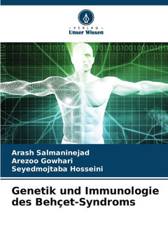 Genetik und Immunologie des Behçet-Syndroms