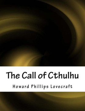 The Call Of Cthulhu The Call Of Cthulhu