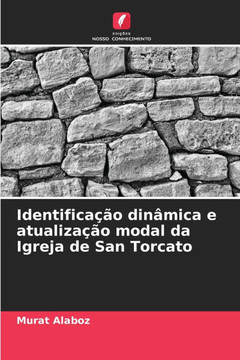 Identificação dinâmica e atualização modal da Igreja de San Torcato