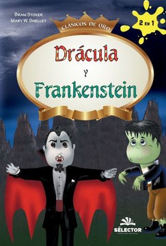 Dracula y Frankenstein
