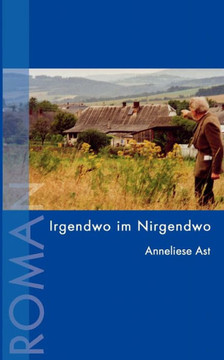 Irgendwo im Nirgendwo