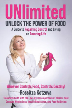 UNlimited: How to control food to control your destiny