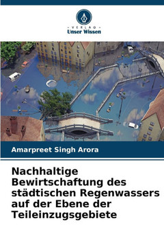 Nachhaltige Bewirtschaftung des städtischen Regenwassers auf der Ebene der Teileinzugsgebiete