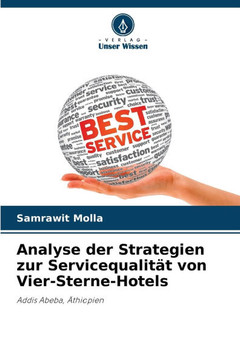 Analyse der Strategien zur Servicequalität von Vier-Sterne-Hotels