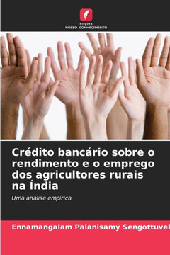 Crédito bancário sobre o rendimento e o emprego dos agricultores rurais na Índia