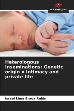 Heterologous inseminations: Genetic origin x Intimacy and private life