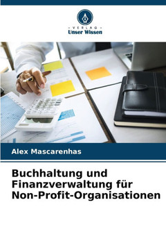 Buchhaltung und Finanzverwaltung für Non-Profit-Organisationen Buchhaltung und Finanzverwaltung für Non-Profit-Organisationen