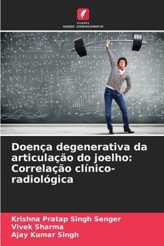 Doença degenerativa da articulação do joelho: Correlação clínico-radiológica