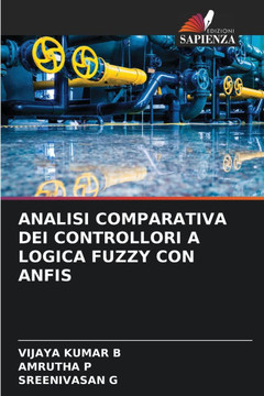 Analisi Comparativa Dei Controllori a Logica Fuzzy Con Anfis Analisi Comparativa Dei Controllori a Logica Fuzzy Con Anfis