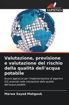 Valutazione, previsione e valutazione del rischio della qualità dell'acqua potabile