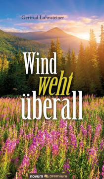 Wind weht überall Wind weht überall