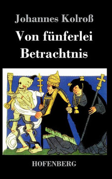 Von fünferlei Betrachtnis Von fünferlei Betrachtnis