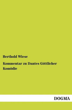 Kommentar zu Dantes G?tlicher Kom?ie