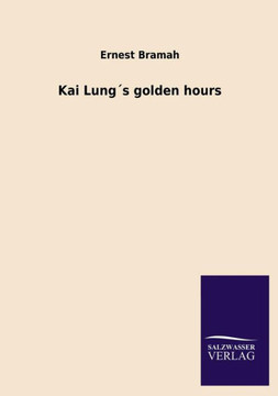 Kai Lung? golden hours