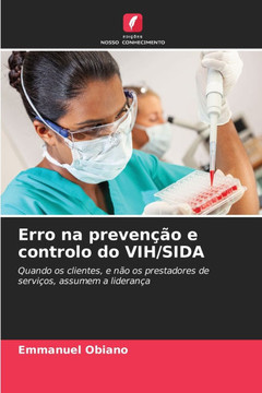 Erro na preven?o e controlo do VIH/SIDA