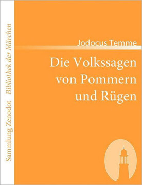 Die Volkssagen von Pommern und R?en