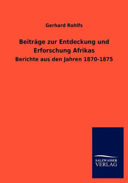 Beitr?e zur Entdeckung und Erforschung Afrikas