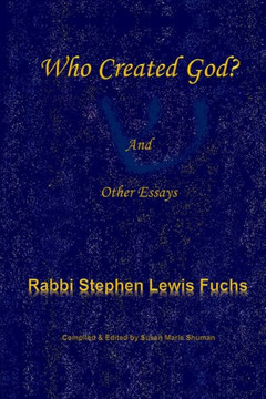 Who Created God? : And Other Essays
