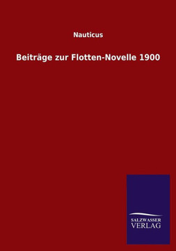 Beitr?e zur Flotten-Novelle 1900